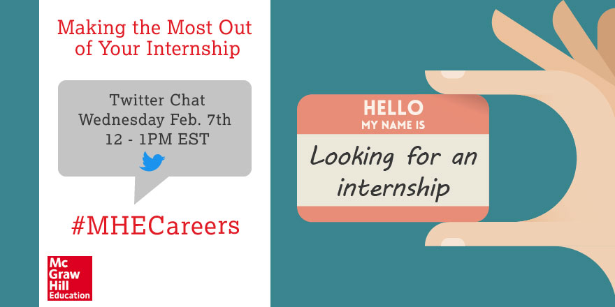 Making the Most Out of Your Internship Making the Most Out of Your Internship