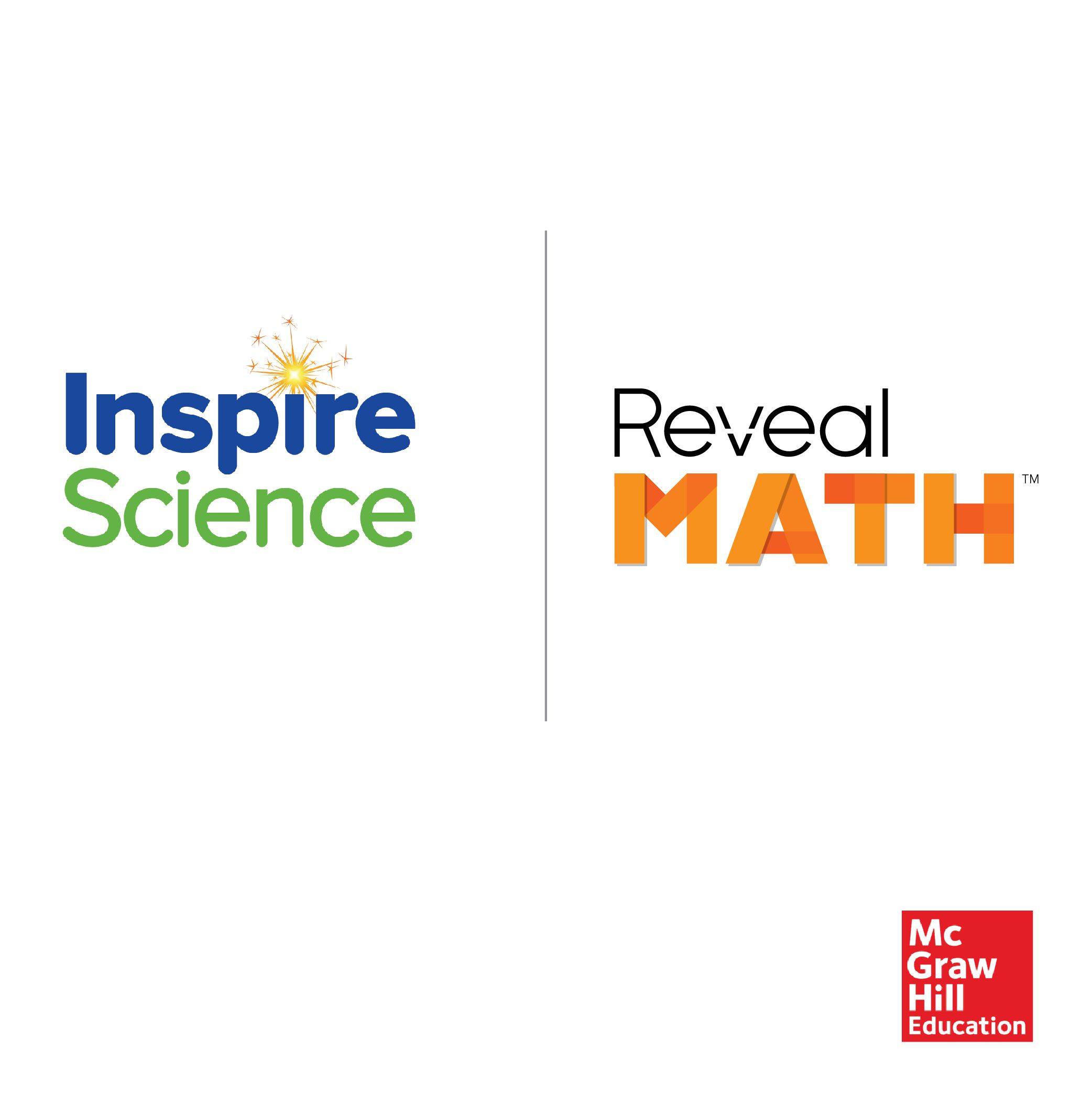 Inspire Science and Reveal Math Inspire Science and Reveal Math