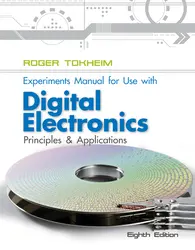 Experiments Manual To Accompany Digital Electronics: Principles and Applications