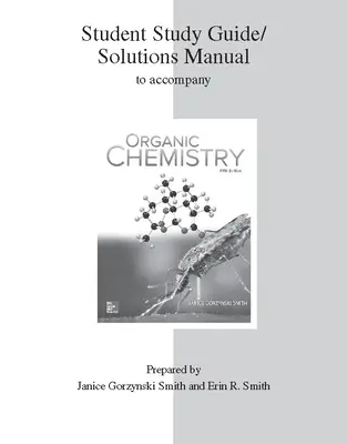 Study Guide/Solutions Manual for Organic Chemistry