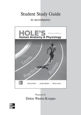 Student Study Guide for Hole's Human Anatomy & Physiology