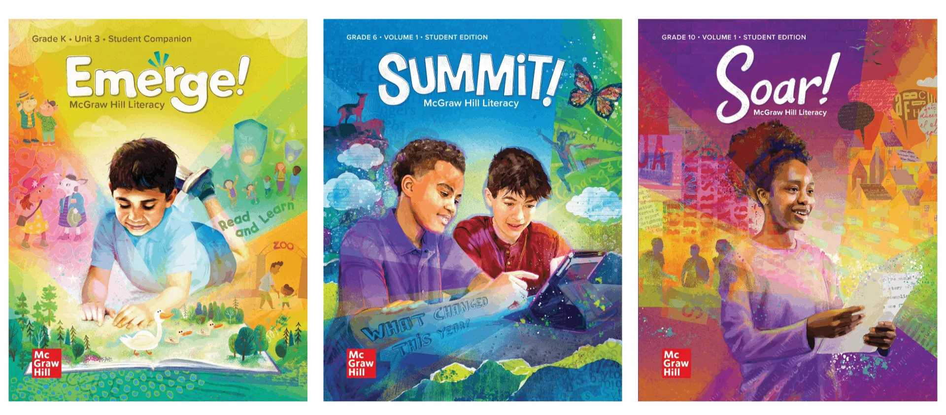 McGraw Hill Literacy brings together Emerge! (K–5), Summit! (6–8), and Soar! (9–12) as one connected K–12 literacy progression.