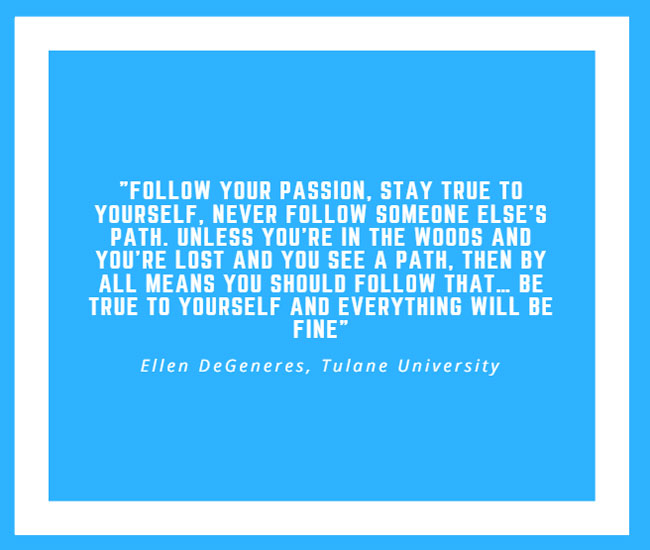 Inspiring Quote by Ellen DeGeneres Inspiring Quote by Ellen DeGeneres