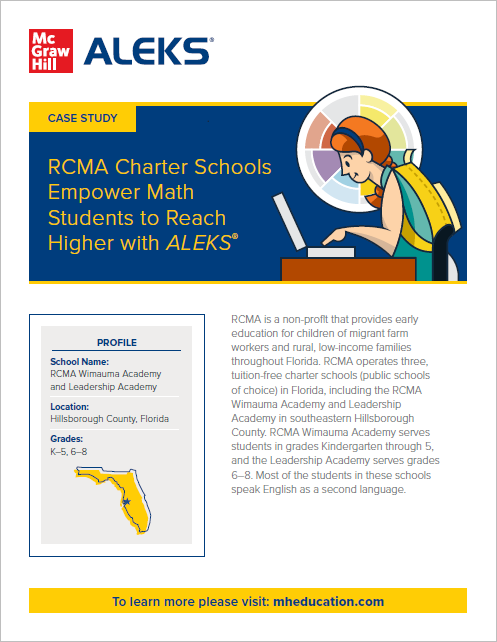 ALEKS Case Study RCMA Charter Schools Empower Math Students to Reach Higher with ALEKS