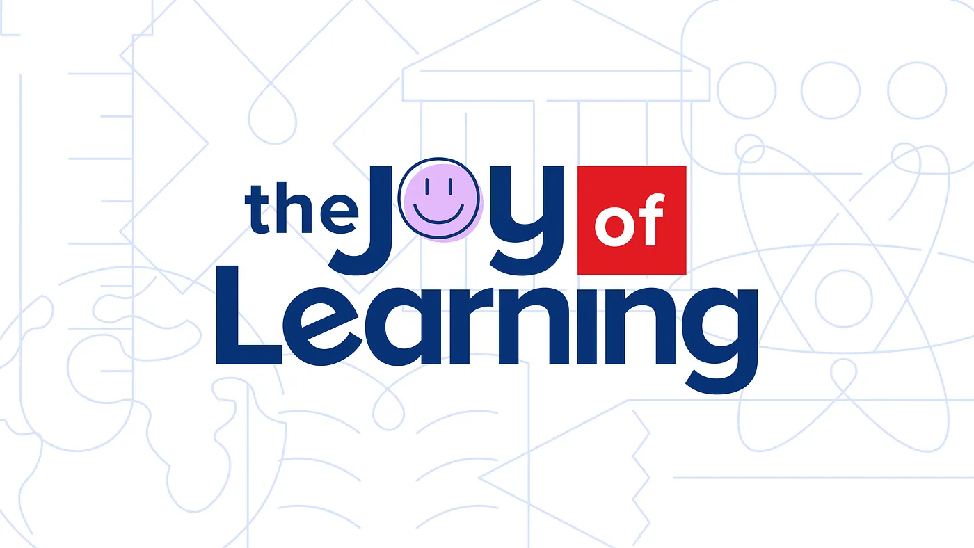 Joy of Learning