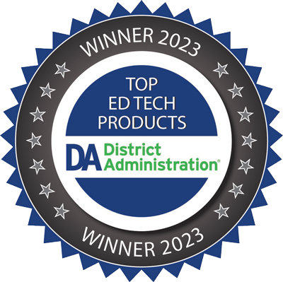 Winner 2023 Top Edtech Products, District Administration