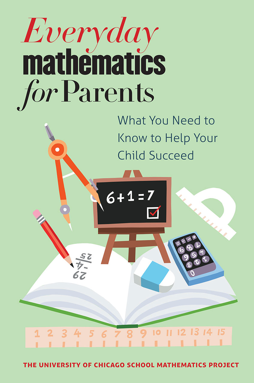 Everyday Mathematics for Parents: What you need to Know to help your child succeed cover
