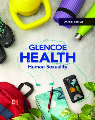 Glencoe Health Human Sexuality Teacher's Edition