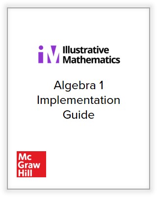 McGraw Hill Illustrative Mathematics Algebra 1 Implementation Guide