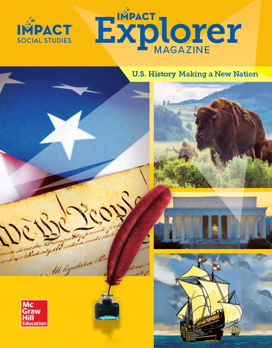 IMPACT Explorer Magazine: US History Making a New Nation