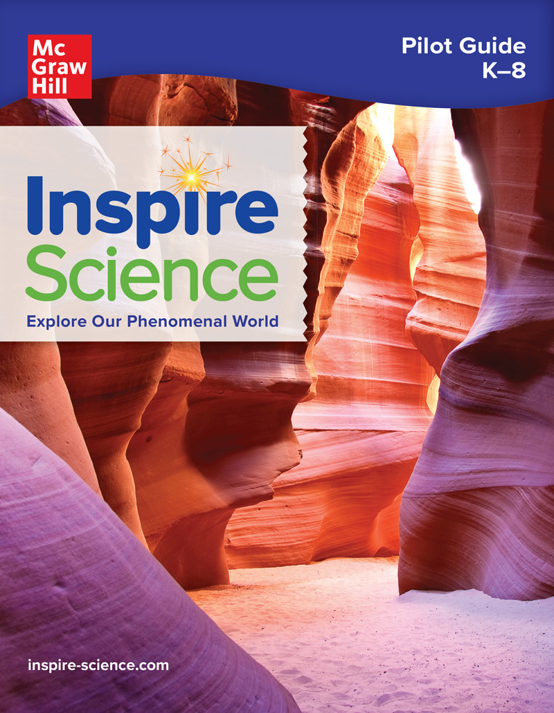 Inspire Science Pilot Guide, K-8
