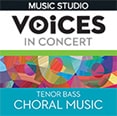 Voices in Concert Tenor Bass Choral Music