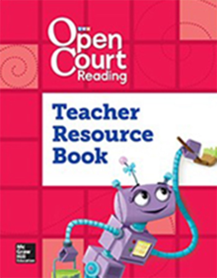 Open Court Reading Teacher Resource Book