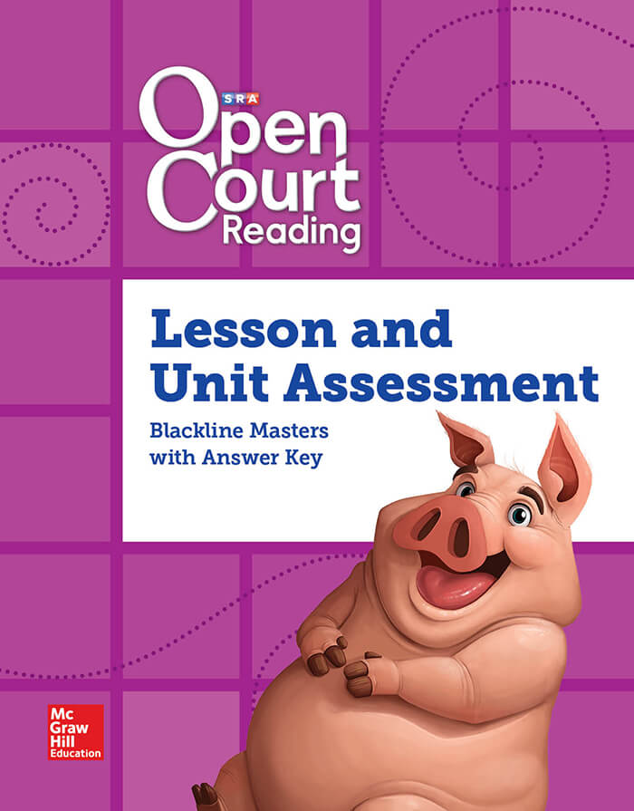 Open Court Reading Lesson and Unit Assessment