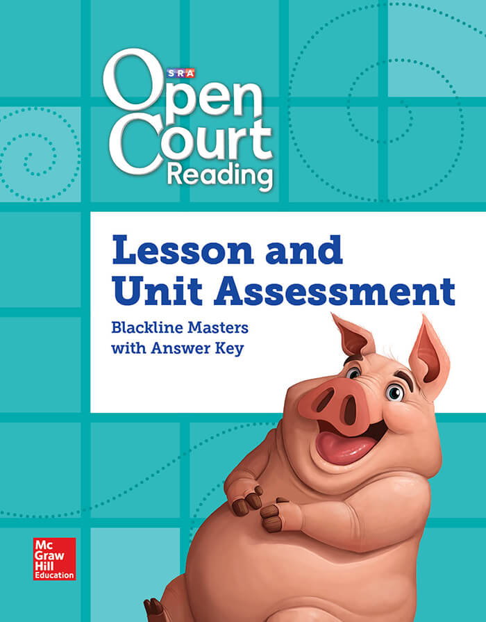 Open Court Reading Lesson and Unit Assessment