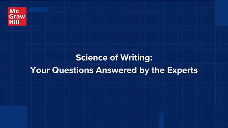 Science of Writing: Your Questions Answered by the Experts