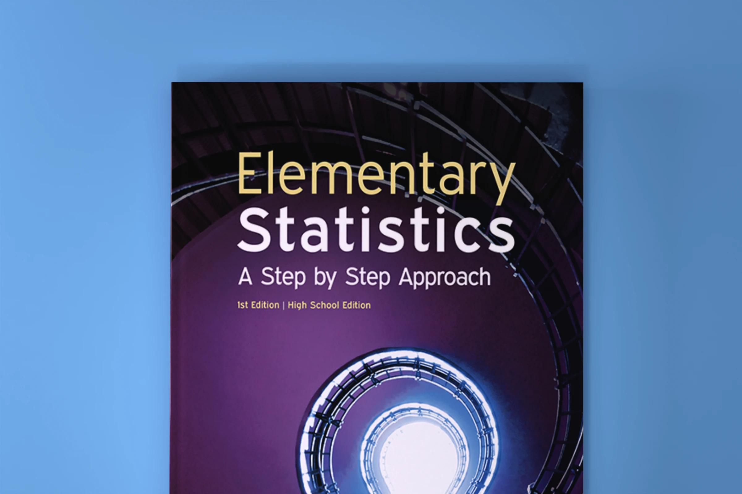 Elementary Statistics: A Step by Step Approach Elementary Statistics: A Step by Step Approach