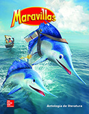 Maravillas Literature Anthology cover, Grade 2