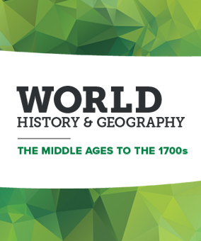 World History & Geography The Middle Ages to the 1700s