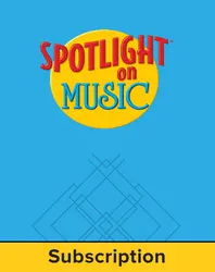 Spotlight on Music, Grade K, Electronic Student Edition