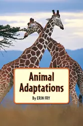 Science, A Closer Look, Grade 5, Animal Adaptations