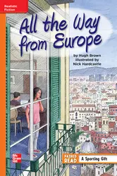 Reading Wonders Leveled Reader All the Way from Europe: Approaching Unit 3 Week 1 Grade 5