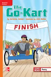 Reading Wonders Leveled Reader The Go-Kart: Approaching Unit 4 Week 5 Grade 6