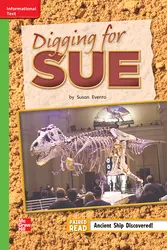 Reading Wonders Leveled Reader Digging for Sue: Beyond Unit 6 Week 3 Grade 2
