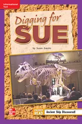 Reading Wonders Leveled Reader Digging for Sue: ELL Unit 6 Week 3 Grade 2