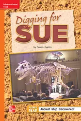 Reading Wonders Leveled Reader Digging For Sue: Approaching Unit 6 Week 3 Grade 2