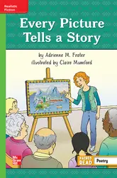 Reading Wonders Leveled Reader Every Picture Tells a Story: Beyond Unit 4 Week 5 Grade 5