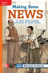 Reading Wonders Leveled Reader Making Some News: Approaching Unit 5 Week 2 Grade 6