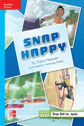 Reading Wonders Leveled Reader Snap Happy: On-Level Unit 5 Week 1 Grade 5