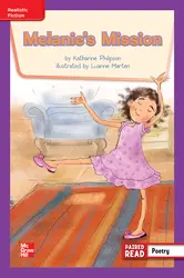 Reading Wonders Leveled Reader Melanie's Mission: ELL Unit 4 Week 5 Grade 3