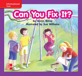 Reading Wonders Leveled Reader Can You Fix It?: ELL Unit 4 Week 3 Grade K