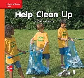 Reading Wonders Leveled Reader Help Clean Up: Approaching Unit 10 Week 3 Grade K
