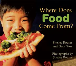 Reading Wonders Literature Big Book: Where Does Food Come From Grade 1