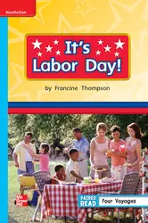 Reading Wonders Leveled Reader It's Labor Day!: On-Level Unit 6 Week 5 Grade 1