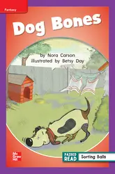 Reading Wonders Leveled Reader Dog Bones: ELL Unit 5 Week 1 Grade 1