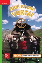 Lectura Maravillas Leveled Reader ¿Qué es una yurta?: Beyond Unit 5 Week 5 Grade 1