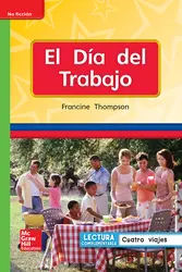 Lectura Maravillas Leveled ReaderEl día del Trabajo: Beyond Unit 6 Week 5 Grade 1