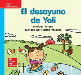 Lectura Maravillas Leveled Reader El desayuno de Yoli: On-Level Unit 5 Week 3 Grade K