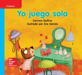 Lectura Maravillas Leveled Reader Yo juego sola: On-Level Unit 6 Week 2 Grade K