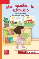 Lectura Maravillas Leveled Reader Me gusta la escuela: Approaching Unit 1 Week 1 Grade 1