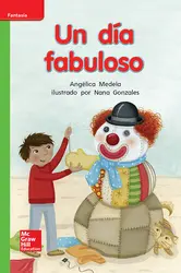 Lectura Maravillas Leveled Reader Un día fabuloso: Beyond Unit 6 Week 2 Grade K