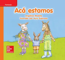 Lectura Maravillas Leveled Reader Acá estamos: Approaching Unit 7 Week 3 Grade K