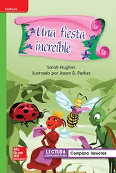Lectura Maravillas Leveled Reader Una fiesta increíble: Beyond Unit 4 Week 4 Grade 1