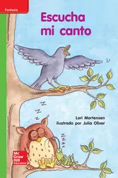 Lectura Maravillas Leveled Reader Escucha mi canto: Beyond Unit 10 Week 1 Grade K
