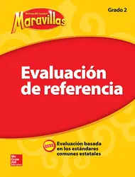 Lectura Maravillas, Benchmark Assessment
