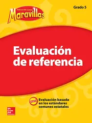 Lectura Maravillas, Grade 5, Benchmark Assessment